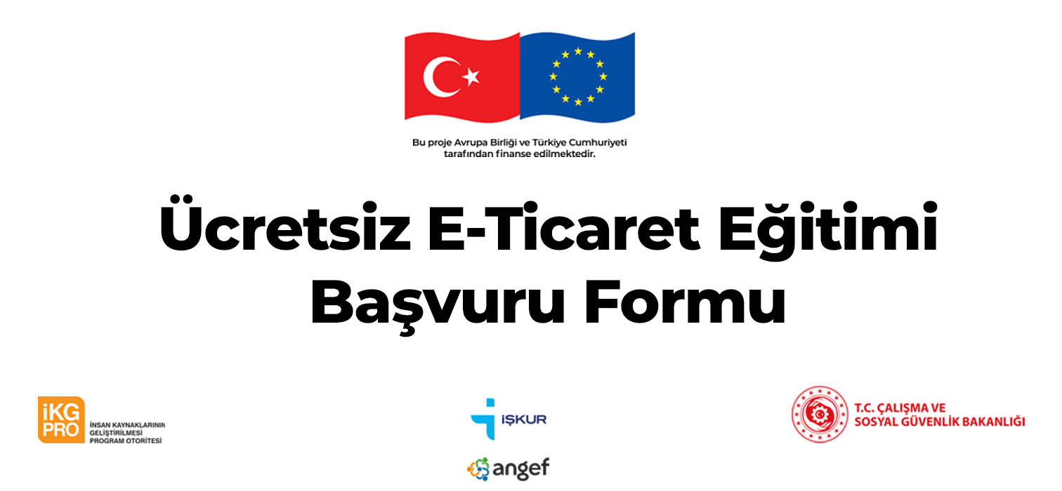 E-Ticaret Eğitimi Başvuru Formu